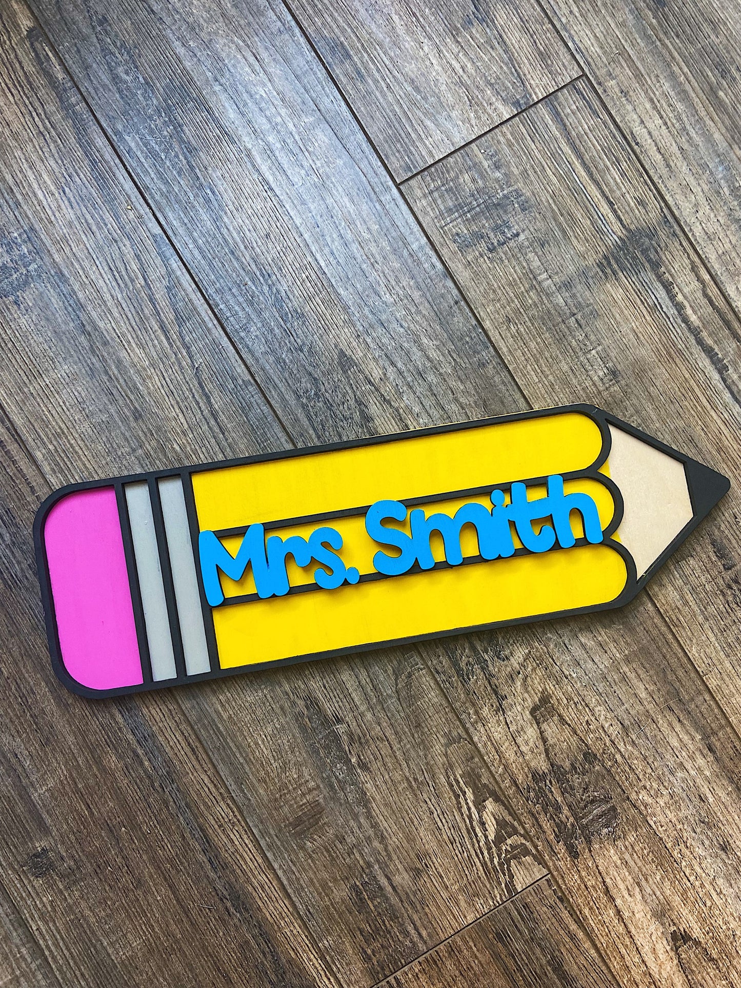 Custom Teacher Sign - Pencil Name Sign