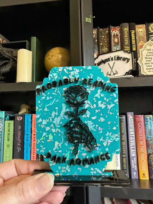 Probably reading dark romance bookshelf sign