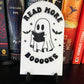 Ghosty “Read More Booooks” Bookshelf Sign