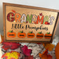 Custom Little Pumpkins Sign - Grandma, Mimi, Nana, Gigi