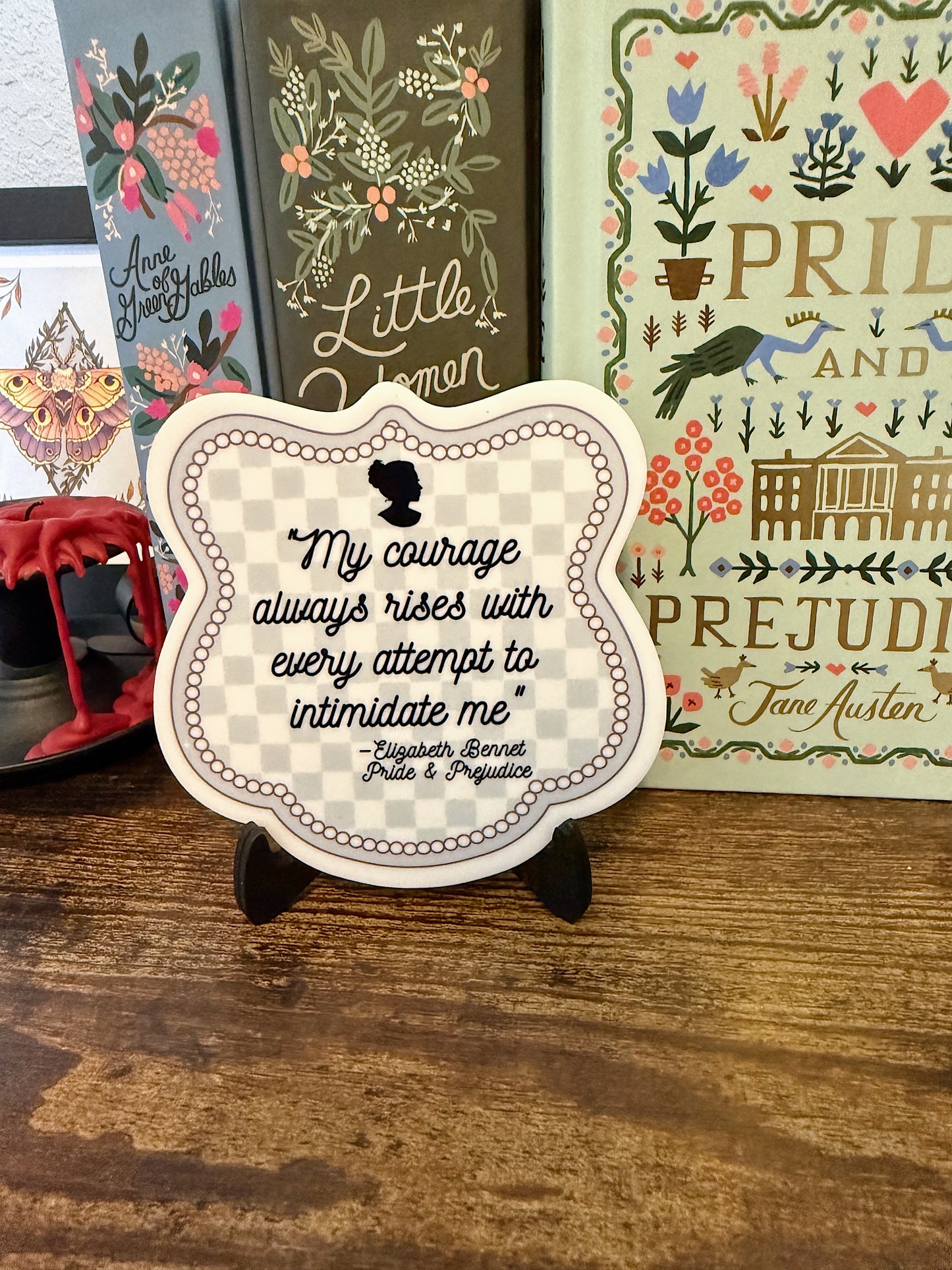 “My courage always rises” Pride & Prejudice Quote Bookshelf Sign
