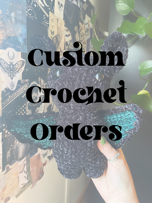 Custom Crochet Orders