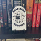 Ghosty “Read More Booooks” Bookshelf Sign