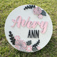 Floral Cut Sign - Custom Nursery or Kids Room Decor (Local Pickup ONLY - Lufkin, TX)